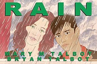 Cover Rain (Dark Horse Comics, 2019) by Mary M Talbot (writer) and Bryan Talbot (artist)