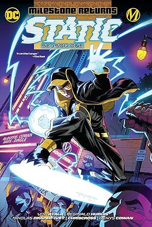 cover Static Season One (DC Comics, 2022) by Vita Ayala & Reginald Hudlin (writers) and Nikolas Draper-ivey, Chriscross, & Denys Cowan (artists).