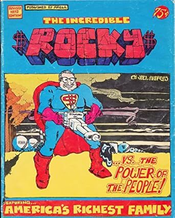 Cover Incredible Rocky vs. The Power of the People!: Featuring America's richest family! (North American Congress on Latin America, 1974) by Joel Andreas (creator).
