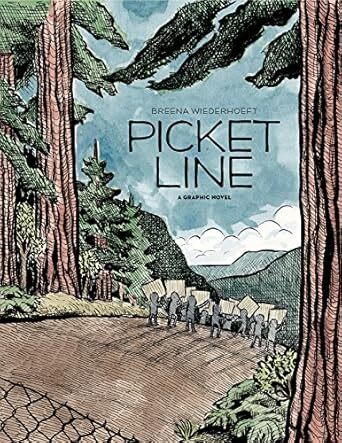 Cover Picket Line: A Graphic Novel (Easel Ain't Easy, 2011) by Breena Wiederhoeft (creator).