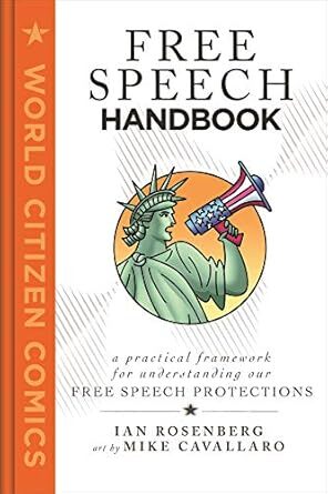 Cover Free Speech Handbook (First Second, 2021) by Ian Rosenberg (writer) and Mike Cavallaro (artist).