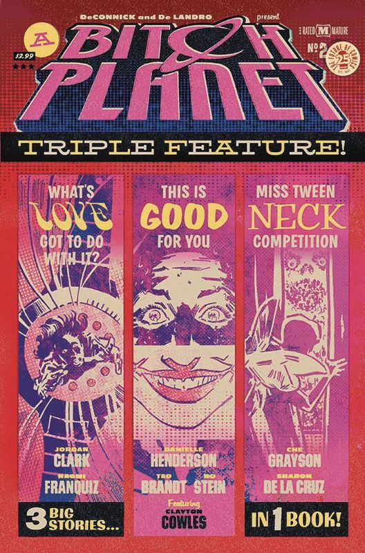 Cover Bitch Planet Triple Feature! #2 (Image Comics, 2017) by Danielle Henderson (writers) and Ro Stein Ted Brandt (artists) featuring Clayton Cowles (letterer).