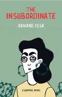 Cover 
The Insubordinate (Maamoul Press, 2022) by Rawand Issa (creator)