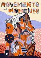 Cover Movements & Moments (Drawn & Quarterly, 2022) by Sonja Eismann, Maya Schöningh, Ingo Schöningh (editors).