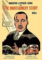 Cover Martin Luther King and the Montgomery Story (Reprint; original Fellowship of Reconciliation, 1957) by Alfred Hassler (writer) and Sy Barry (artist)