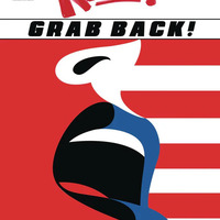 Cover Resist! Grab Back Vol. 2 (Raw Books, 2017) by Françoise Mouly (editor).