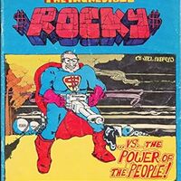 Cover Incredible Rocky vs. The Power of the People!: Featuring America's richest family! (North American Congress on Latin America, 1974) by Joel Andreas (creator).