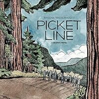 Cover Picket Line: A Graphic Novel (Easel Ain't Easy, 2011) by Breena Wiederhoeft (creator).