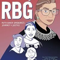 Cover Becoming RGB: Ruth Bader Ginsburg's Journey to Justice (Simon & Schuster Books for Young Readers, 2019) by Debbie Levy (writer) and Whitney Gardner (artist).