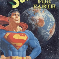 cover Superman For Earth (DC Comics, 1991) by Roger Stern (writer), Kerry Gammill and Dennis Janke (artists), Jerry Ordway (cover artist)