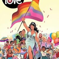 Cover Love is Love (IDW Publishing, 2017) by Marc Andreyko, Sarah Gaydos, Jamie S. Rich (editors).