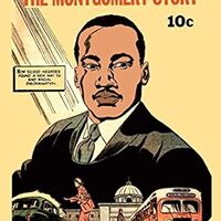 Cover Martin Luther King and the Montgomery Story (Reprint; original Fellowship of Reconciliation, 1957) by Alfred Hassler (writer) and Sy Barry (artist)